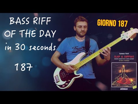 Bassline Slap and Tapping libro Lorenzo Forti Bass Riff of the day in 30 seconds giorno 187