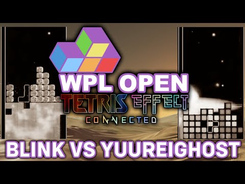 WPL Tetris Effect: Connected Open #1 Winners Finals - Blink Vs. Yurreighost