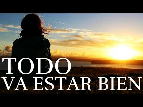 No Estas Sol@ ¦ Todo Va Estar bien ¦ (Amor Propio)(Autoestima)