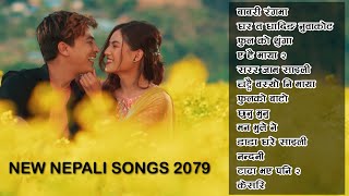 New Nepali Latest Songs 2079 2022  New Nepali Song