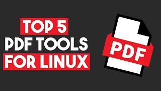 Top 5 PDF Editors for Linux
