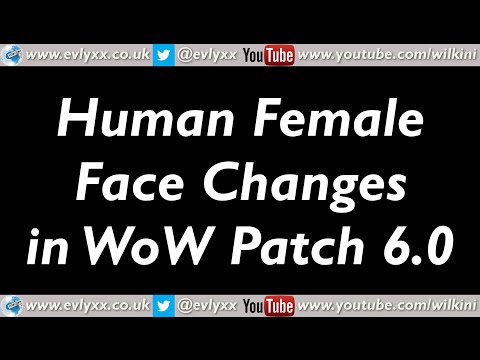 Human Female Face Changes in WoW Patch 6.0