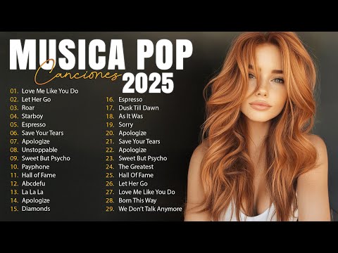 Musicas Internacionais Mais Tocadas 2025 🟢Top 100 Acustico Músicas Internacionais Pop🟢Top Hit