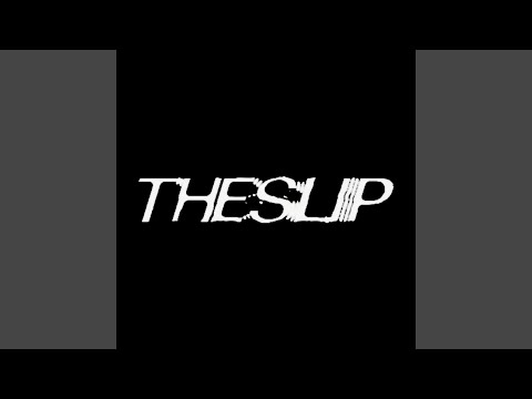 THESLIP