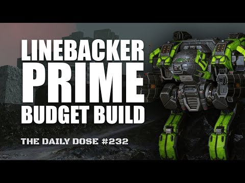 A solid Linebacker Prime Build - Mechwarrior Online The Daily Dose #232