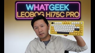 Whatgeek Leobog Hi75C Pro Build Experience – Budget Creamy Thock Graywood V4 + Yellow Summer Keycaps