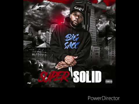 4. Big Sacc x Big Poppa - Super Solid