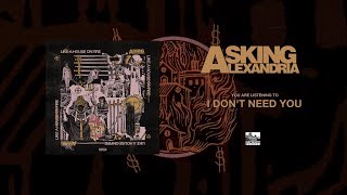 ASKING ALEXANDRIA - I Don&#39;t Need You (feat. Grace Grundy)