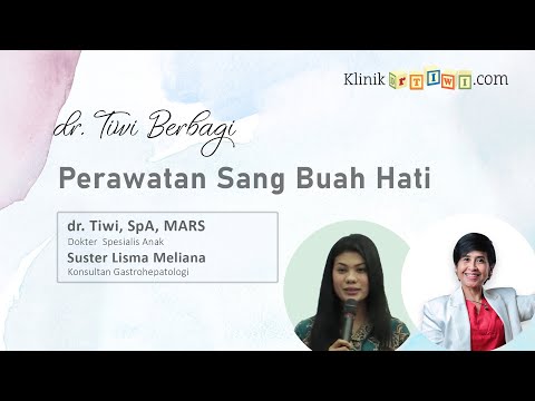 Perawatan Sang Buah Hati - Part 1