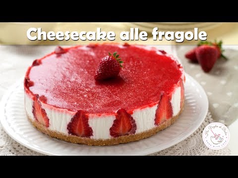 CHEESECAKE ALLE FRAGOLE ricetta senza cottura, facile da preparare e d'effetto