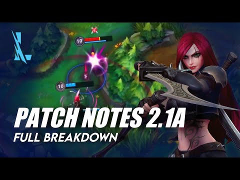 PATCH NOTES 2.1A (KATARINA IS HERE!, XAYAH HUGE BUFF, LULU NERF, ETC) | WILD RIFT