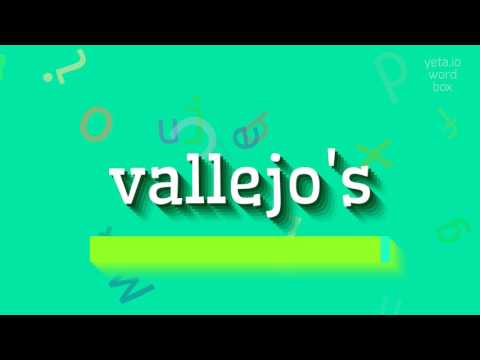 How to say "vallejo's"! (High Quality Voices)