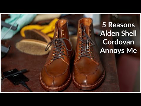 5 Reasons Alden Shell Cordovan Annoys Me