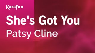 She&#39;s Got You - Patsy Cline | Karaoke Version | KaraFun