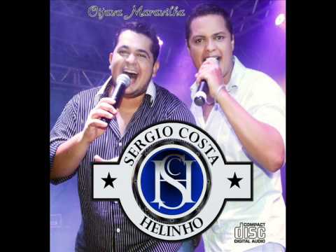 Sede Louca - Sérgio Costa e Helinho