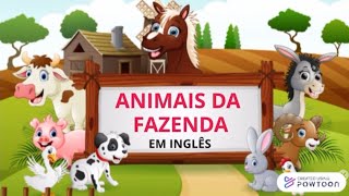 ANIMAIS DA FAZENDA em INGLS