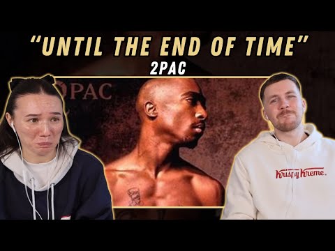 2Pac - Until The End Of Time REACTION