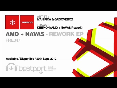 FRE047 B - Ivan Pica & GrooveBox - Keep On (AMO + NAVAS Rework)