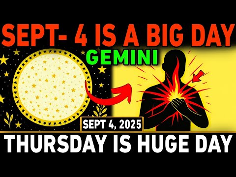 Gemini ♊ September 4, 2025 – 3 Shocking Events That Will Unlock Your Hidden Power 🔑✨