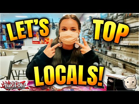 Yu-Gi-Oh! TOPPING LOCALS! BACK ON THE GRIND AFTER ONE YEAR! | LET'S TOP LOCALS VLOG!