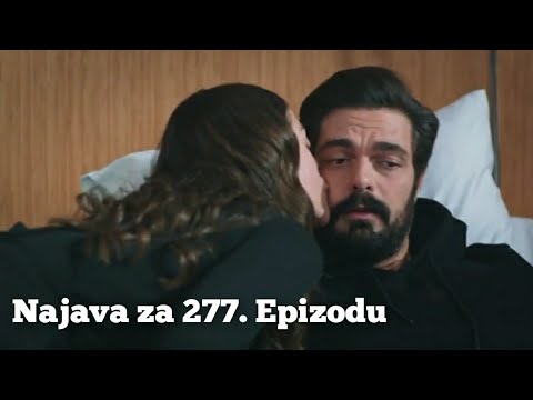 Najava za 277. Epizodu (ovo nije naš kraj) Emanet - Fatalna Ljubav