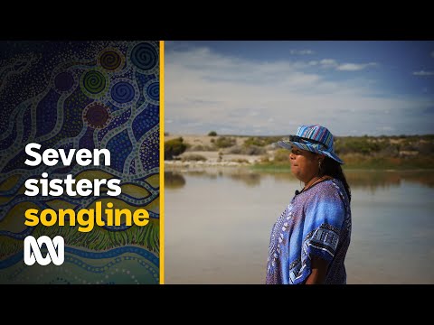 The Wirangu Seven Sisters creation story | Walking Together | ABC Australia