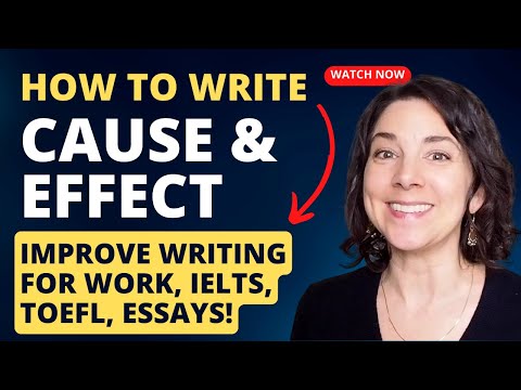 Transitions for CAUSE and EFFECT for essays, work, IELTS, TOEFL