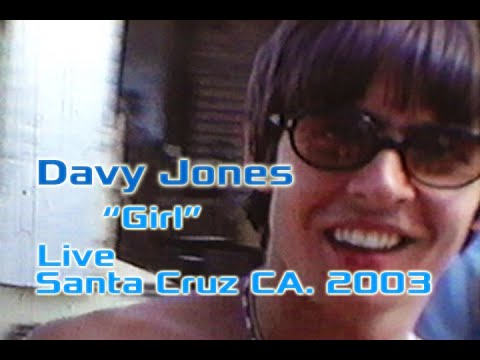 DAVY JONES : "GIRL" LIVE