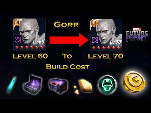 Gorr Level 60 To Level 70 Build Cost Information For Beginners - F 2 P - Marvel Future Fight
