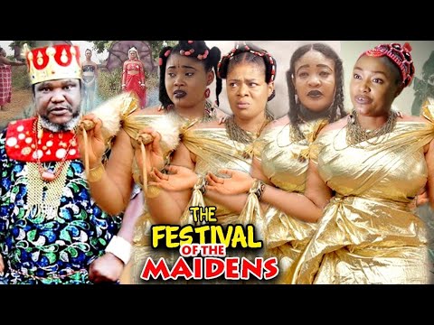 THE FESTIVAL OF THE MAIDENS SEASON 7&8 - UGEZU J UGEZU NEW 2022 LATEST NIGERIAN NOLLYWOOD MOVIE