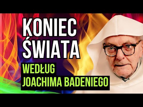 Koniec świata według Joachima Badeniego