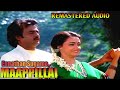 Ennathan Sugamo 1440 60FPS MAAPPILLAI REMASTER AUDIO