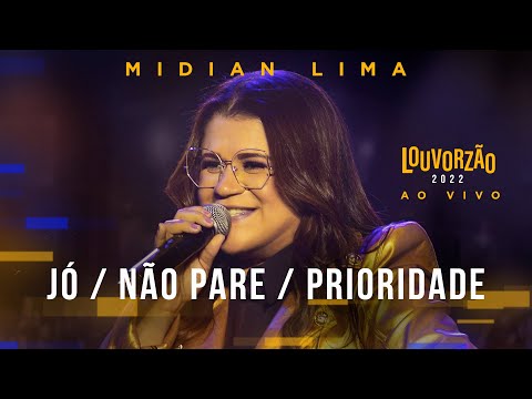 Midian Lima - Prioridade / Jó / Não Pare - Louvorzão 93 (Ao Vivo) - 2022