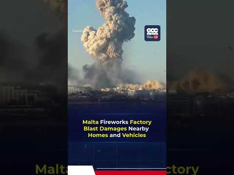 Massive Explosion Rocks Malta Fireworks Factory, Damages Nearby Homes And Vehicles