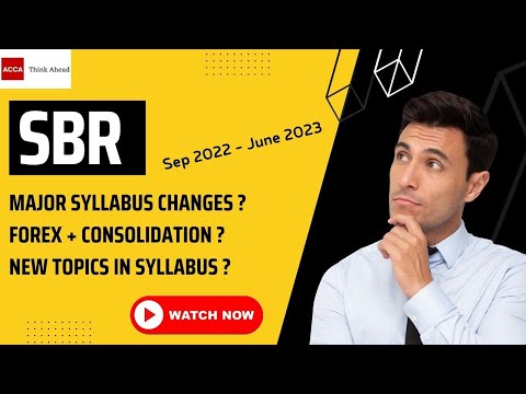 ACCA Strategic Business Reporting (SBR) Syllabus - September 2022 | Must Watch | Global Fin X