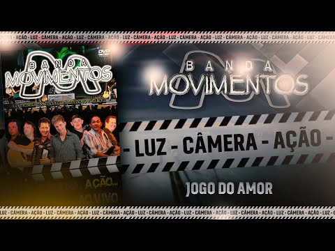 Jogo Do Amor - Banda Movimentos