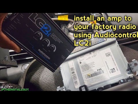 how to install an amp to factory radio using audiocontrol lc2i