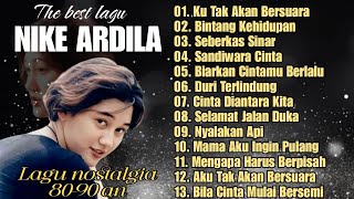 Download lagu The Best Lagu Nike Ardila Full Album – Lagu Nostalgia 80 90an Bikin Rindu Masa Lalu mp3