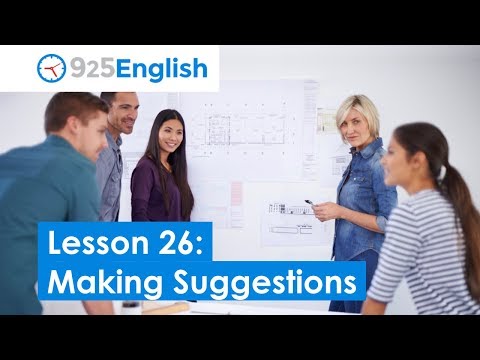 Business English with 925 English - Lesson 26: How to Make and Respond to Suggestions in English