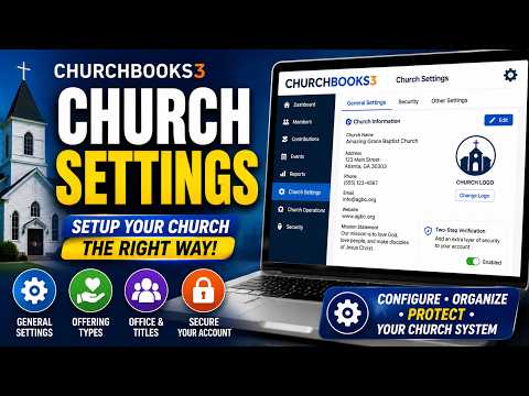 ChurchBooks3 Church Settings Tutorial | Configure Your Church Management System video thumbnail