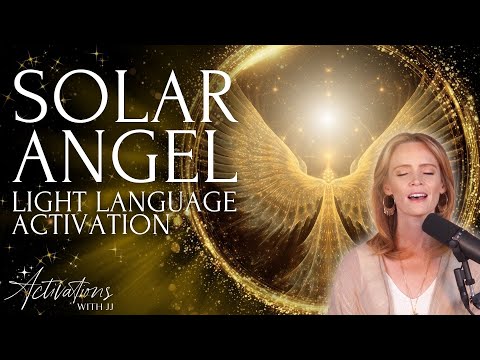 Solar Angel | Light Language Activation