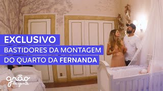 MAKING OF | VEJA COMO É MONTADO UM QUARTO DE FAMOSO GRÃO DE GENTE