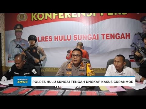 POLRES HULU SUNGAI TENGAH UNGKAP KASUS CURANMOR
