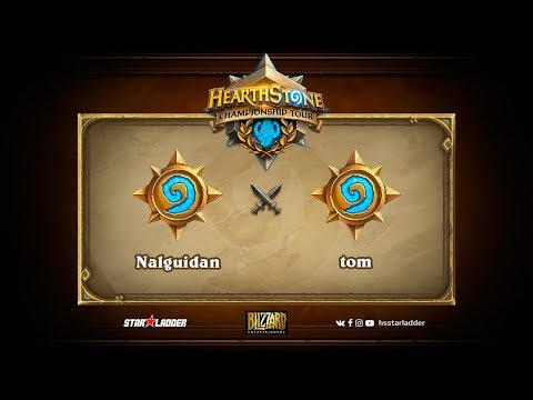 Nalguidan vs tom, Hearthstone Championship Tour Summer 2017