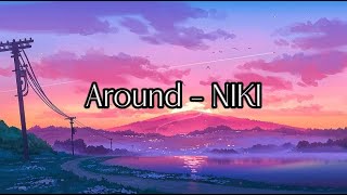 Around - NIKI Lyrics