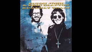 Elton John &amp; Eric Clapton - Runaway Train (Audio)