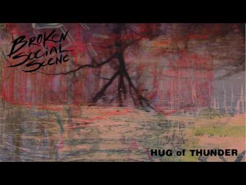 Broken Social Scene - Hug Of Thunder (Official Audio)