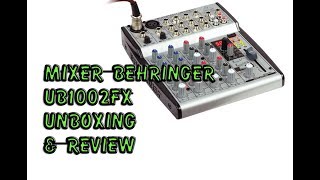 Video thumbnail for Mixer Behringer UB1002FX Unboxing and Review by LoTuan CM