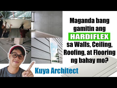 HARDIFLEX MAGANDA BA ITONG GAMITIN SA WALLS , CEILING , FLOORING NG BAHAY ? FIBER CEMENT BOARD HOUSE
