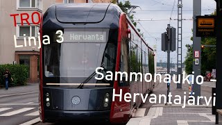 [4K] [CABRIDE] Tampereen ratikka - Linja 3 Sammonaukio - Hervantajärvi